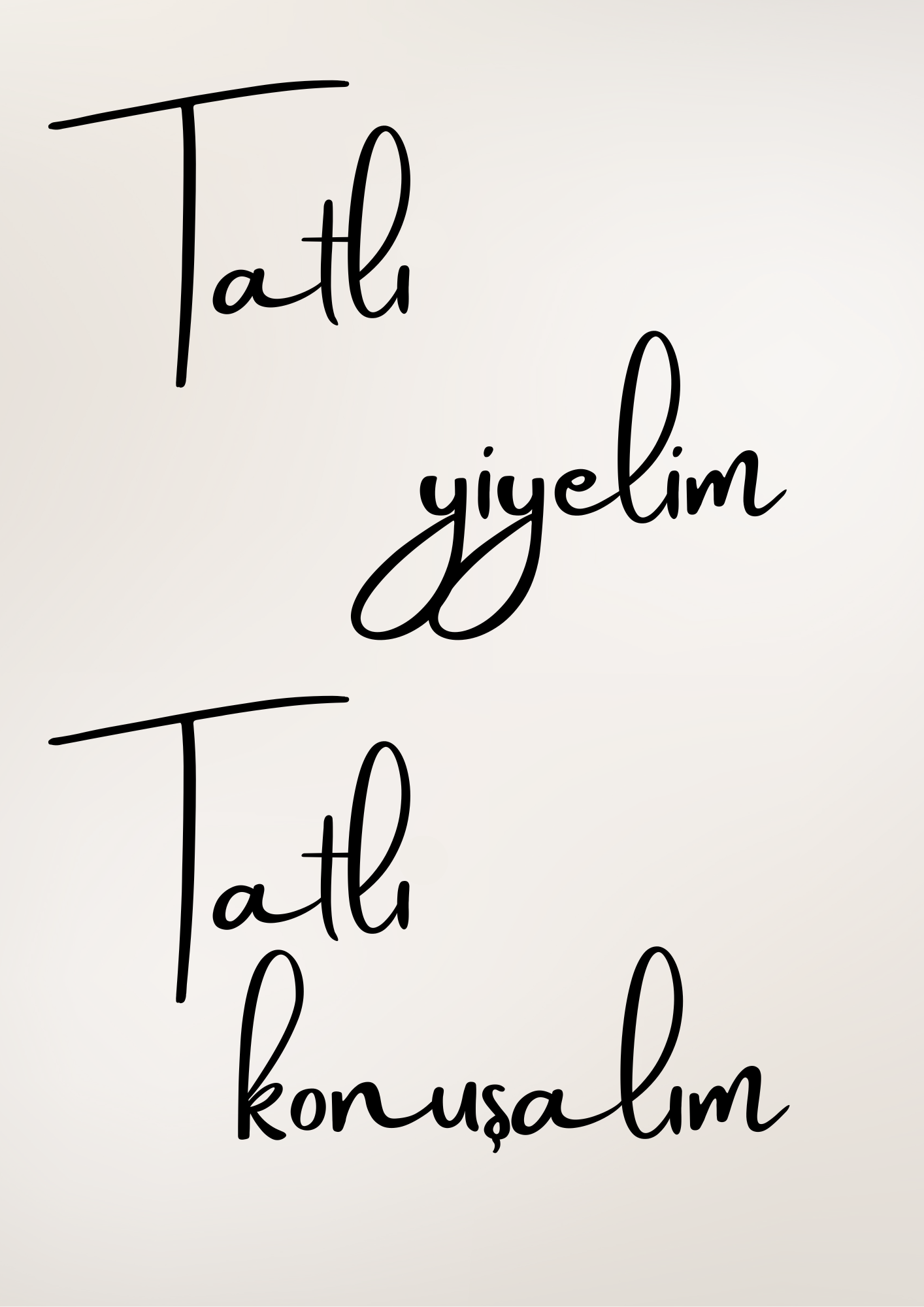 Tatlı Yiyelim, Tatlı Konuşalım | Küchenposter