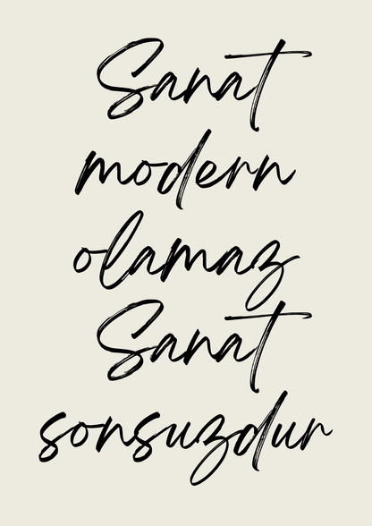 Sanat Sonsuzdur | Typografie-/ Zitateposter