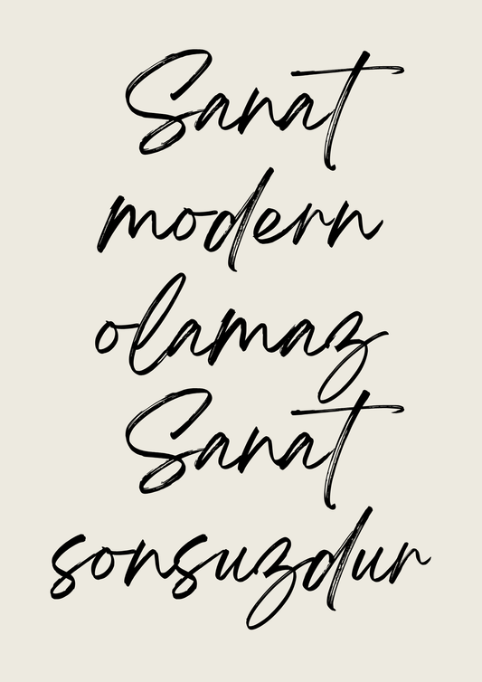 Sanat Sonsuzdur | Typografie-/ Zitateposter