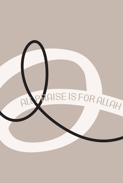 Alhamdulillah - Praise be to Allah  | Exklusive Islamische Poster