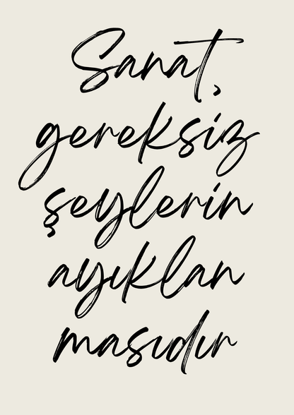 Sanat ve ayıklanma | Typografie-/ Zitateposter