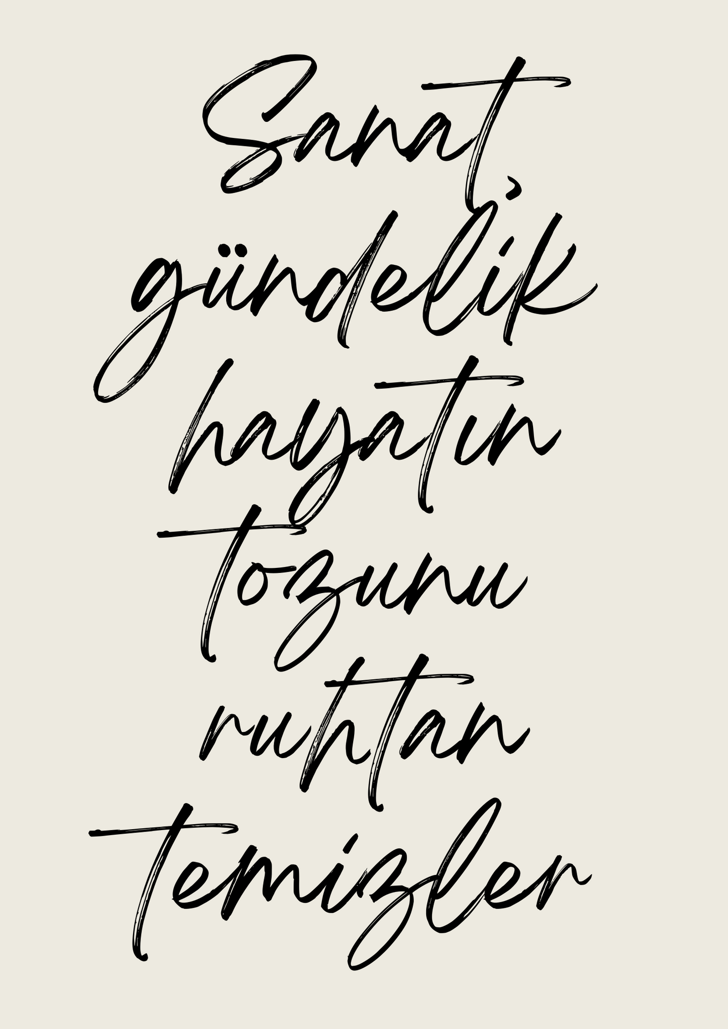 Sanat Ruhu Temizler | Typografie-/ Zitateposter