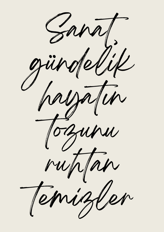Sanat Ruhu Temizler | Typografie-/ Zitateposter